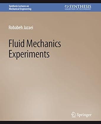 fluid mechanics experiments 1st edition robabeh jazaei 3031796721, 978-3031796722
