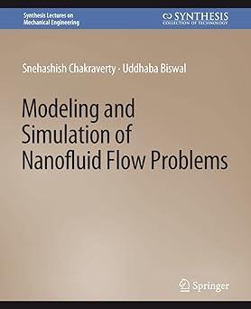 modeling and simulation of nanofluid flow problems 1st edition snehashish chakraverty, uddhaba biswal