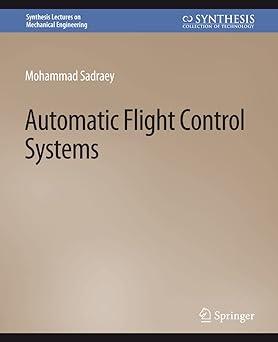 automatic flight control systems 1st edition mohammad sadraey 3031796489, 978-3031796487