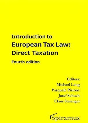introduction to european tax law direct taxation 4th edition michael lang, pasquale pistone , josef schuch ,