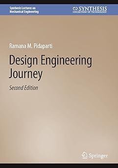 design engineering journey 2nd edition ramana m. pidaparti 3031259688, 978-3031259685