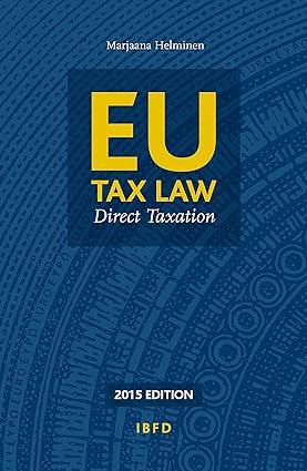 eu tax law  direct taxation 2015 edition marjaana helminen 9087223374, 978-9087223373