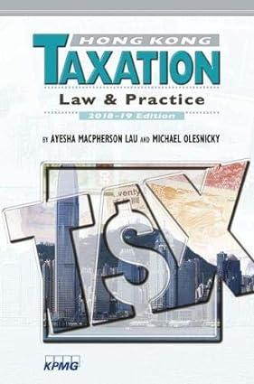 hong kong taxation law and practice 2018–19 2018 edition ayesha macpherson lau, michael olesnicky