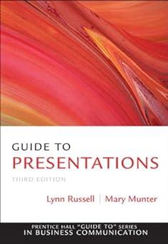 guide to presentations 3rd edition lynn russell, mary munter 0137075081, 978-0137075089