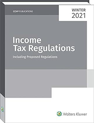 income tax regulations including proposed regulations 2021 edition cch state tax law 0808053620,