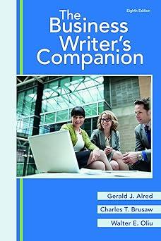 the business writers companion 8th edition gerald j. alred, charles t. brusaw, walter e. oliu 131904476x,