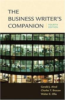 the business writers companion 4th edition gerald j. alred, charles t. brusaw, walter e. oliu 0312413254,