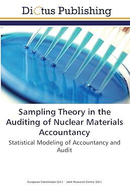 sampling theory in the auditing of nuclear materials accountancy statistical modeling of accountancy and