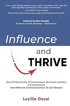 influence and thrive how professionals entrepreneurs business leaders and corporations use effective