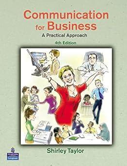 communication for business a practical approach 4th edition shirley taylor 0273687654, 978-0273687658