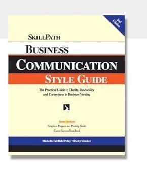 business communication style guide the practical guide to clarity readability and correctness in business
