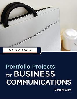new perspectives portfolio projects for business communication 1st edition carol m. cram 1439037469,