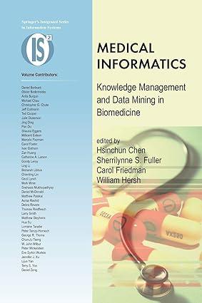 medical informatics knowledge management and data mining in biomedicine 1st edition hsinchun chen,