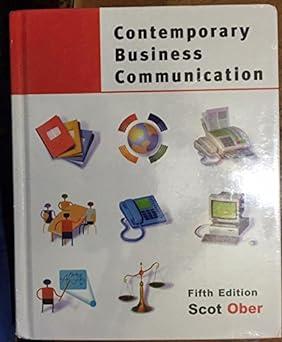 contemporary business communication 5th edition scot ober 0618243461, 978-0618243464