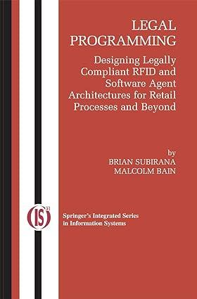 legal programming designing legally compliant rfid and software agent architectures for retail processes and