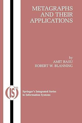 metagraphs and their applications 1st edition amit basu, robert w. blanning 1441942440, 978-1441942449