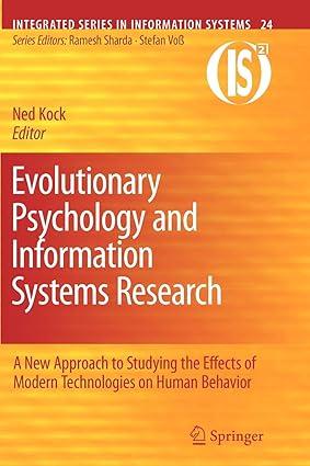 evolutionary psychology and information systems research a new approach to studying the effects of modern