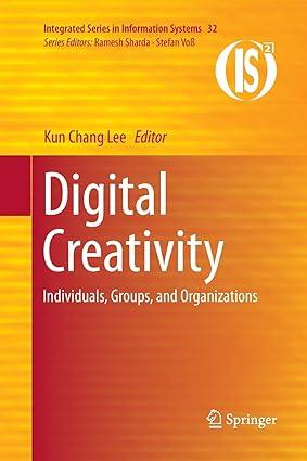 digital creativity individuals groups and organizations 2013 edition kun chang lee 1489990453, 978-1489990457