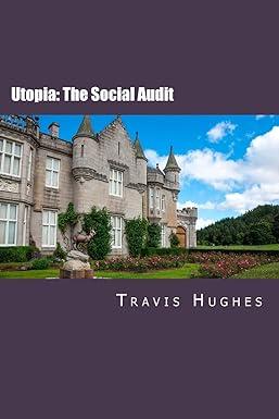 utopia the social audit 1st edition travis e. hughes 1505493374, 978-1505493375