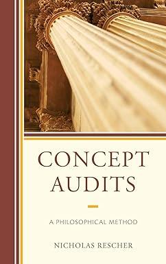concept audits a philosophical method 1st edition nicholas rescher 1498540392, 978-1498540391