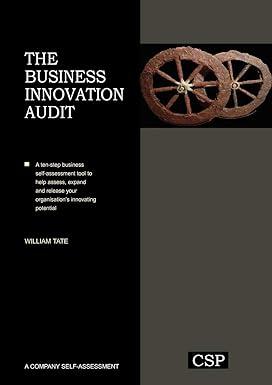 the business innovation audit 1st edition william tate 0955970733, 978-0955970733