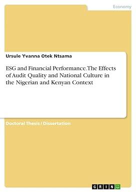esg and financial performance the effects of audit quality and national culture in the nigerian and kenyan