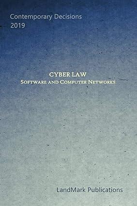 cyberlaw software and computer networks 1st edition landmark publications 1790530695, 978-1790530694