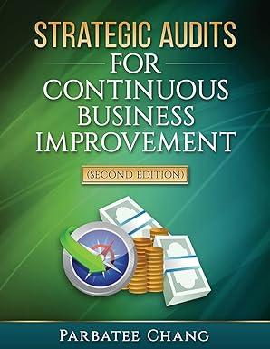 strategic audits for continuous business improvement 2nd edition parbatee chang 1507679483, 978-1507679487