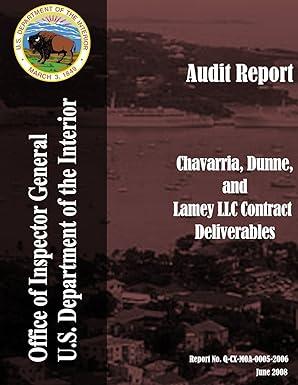 audit report chavarria dinne and lamey llc contract deliverables office of inspector u.s department of the
