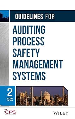 guidelines for auditing process safety management systems 2nd edition ccps center for chemical process safety