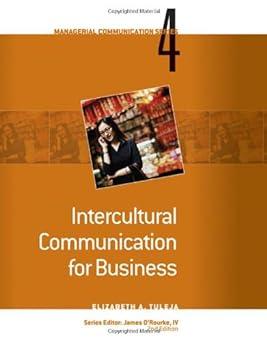 module 4 intercultural communication for business 2nd edition james s. o'rourke, elizabeth a. tuleja