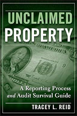 unclaimed property a reporting process and audit survival guide 1st edition tracey l. reid 0470278242,