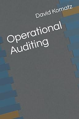 operational auditing 1st edition david g komatz b09k24nm14, 979-8751454357