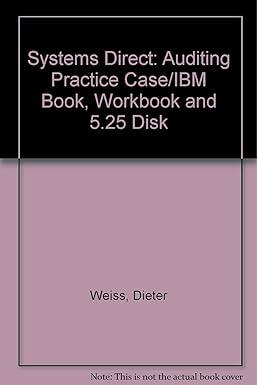 systems direct auditing practice case ibm book workbook and 5.25 disk 1st edition dieter weiss, gaylord n.