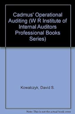 Cadmus Operational Auditing W R Institute Of Internal Auditors Professional Books Series