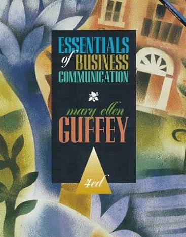 essentials of business communication 4th edition mary ellen guffey 0538871636, 978-0538871631