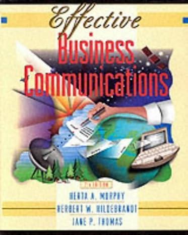 effective business communication 7th edition herta a. murphy, herbert w. hildebrandt 0071145079,
