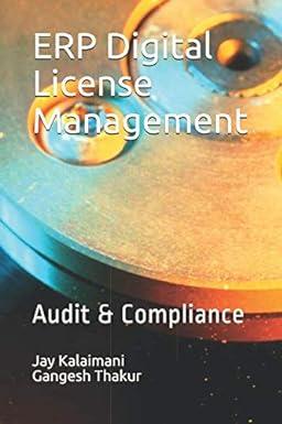 erp digital license management audit and compliance 1st edition gangesh thakur, jay kalaimani 1799104079,