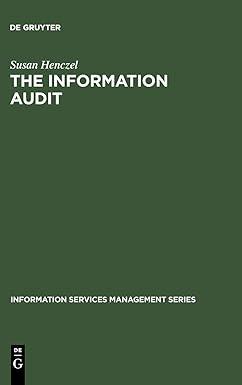 the information audit a practical guide 1st edition susan henczel, sue henczel 3598243677, 978-3598243677