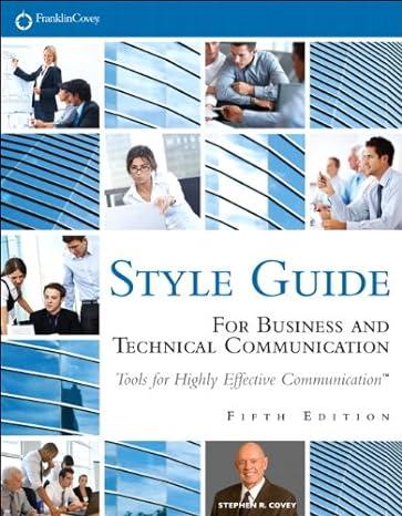 style guide for business and technical communication tools for highly effective communication 5th edition