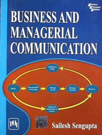 business and managerial communication 1st edition sailesh sengupta 8120344359, 978-8120344358