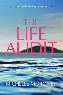 the life audit 1st edition michelle moroney 978-0717184736