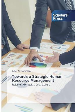 towards a strategic human resource management roles of hr audit and org culture 1st edition adel al samman