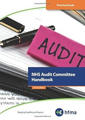 nhs audit committee handbook practical guides 3rd edition governance and audit committee 1904624839,
