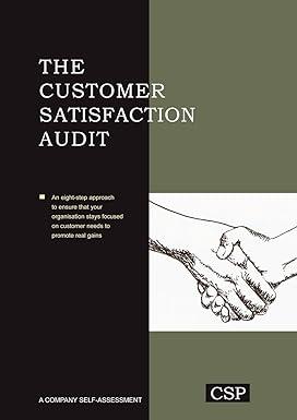 the customer satisfaction audit 1st edition abram i bluestein, michael moriarty, ronald j sanderson