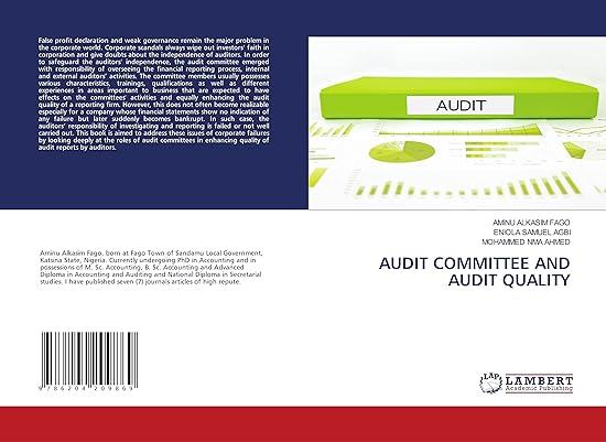 audit committee and audit quality 1st edition aminu alkasim fago, eniola samuel agbi, mohammed nma ahmed