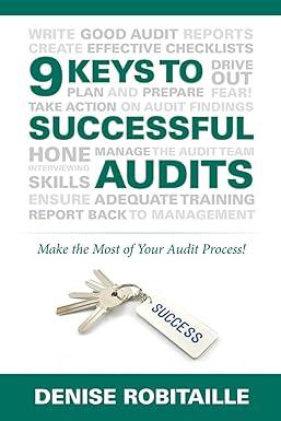 9 keys to successful audits 1st edition denise robitaille 1932828680, 978-1932828689