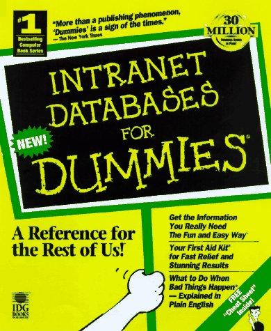 intranet and web databases for dummies 1st edition paul litwin 0764502212, 9780764502217