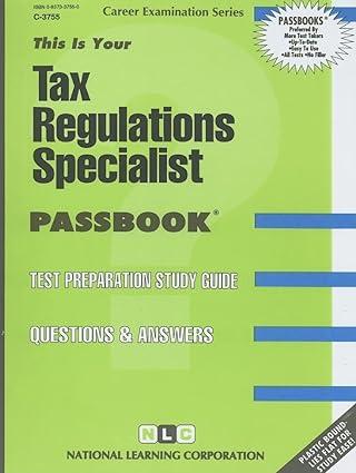 this is your tax regulations specialist passbook test preparation study guide questions and answers 1st