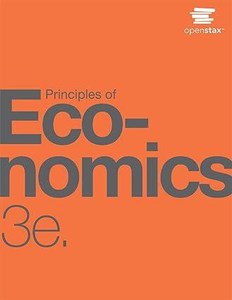 principles of economics 3rd edition openstax 1711471461, 978-1711471464
